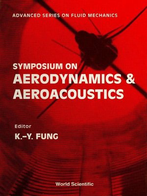 cover image of Aerodynamics and Aeroacoustics--Proceedings of the Symposium